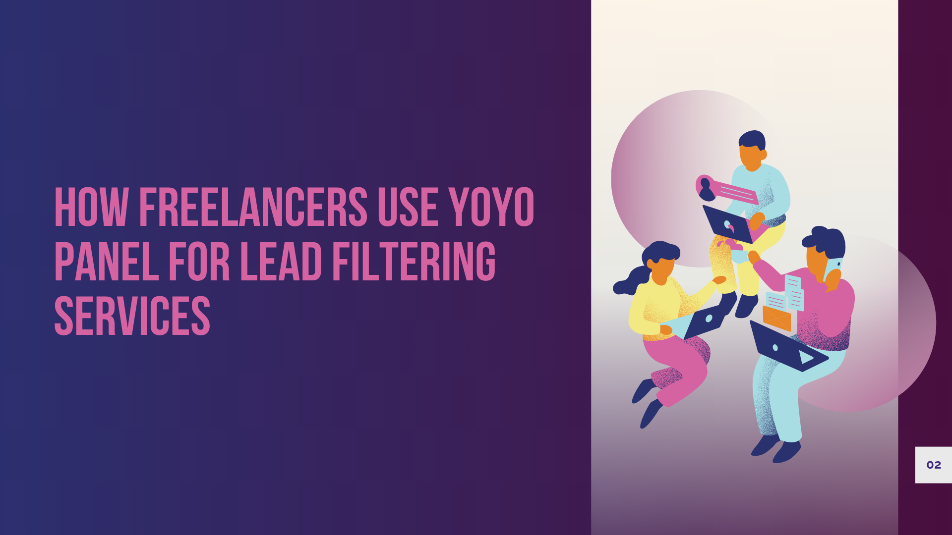 YOYO Panel for lead filtering