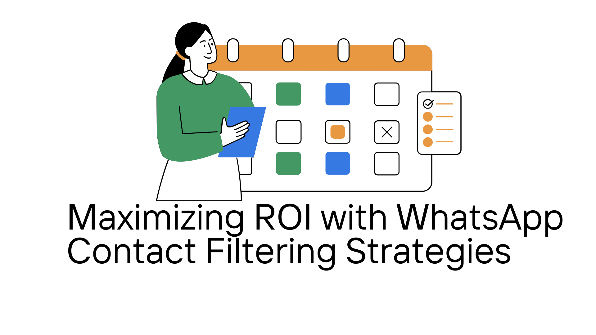 WhatsApp contact filtering strategies for ROI